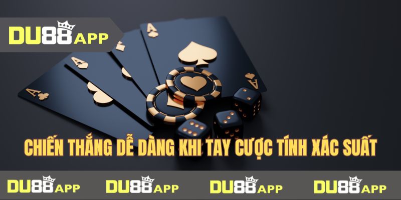 game bài mậu binh Chiến thắng dễ dàng khi tay cược tính xác suất
